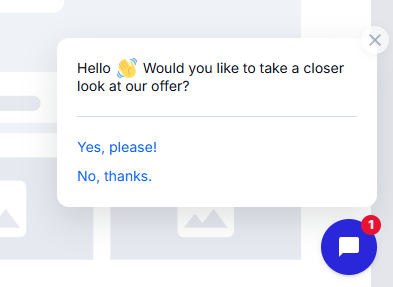 Chat popup asking visitor if they'd like to see a closer look at an offer