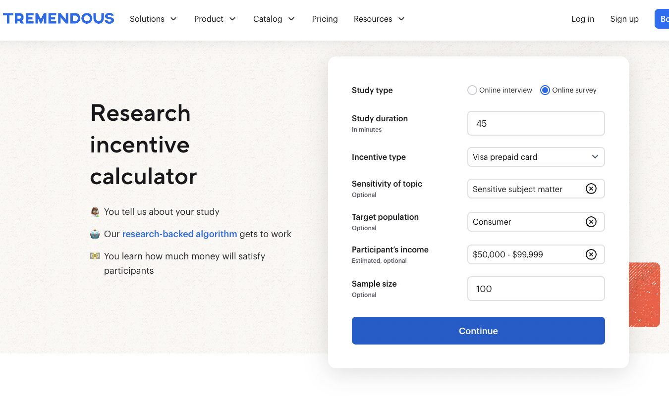 Tremendous research incentive calculator