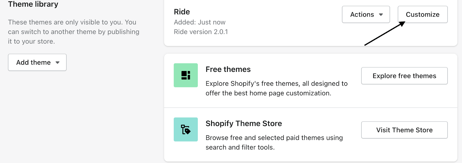 Shopify theme library page with black arrow pointing to Customize button