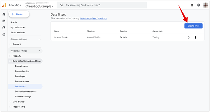 Example in GA4 to show how to navigate to Data collection and modification > Data filters, and arrow pointing to click Create filter. 