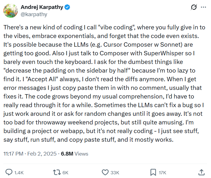 Andrej Karpathy tweet explaining vibe coding, describing AI-assisted development where code grows beyond the developer's comprehension.
