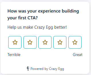 Five-star rating survey asking about the user's experience building their first CTA.
